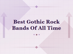 Best Gothic Rock Bands of All Time: Iconic Artists That Defined the Genre